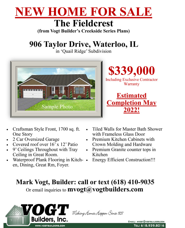 View the More Information about Vogt Builders Home 906 Taylor Drive, Waterloo, IL